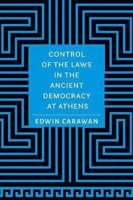 Control of the Laws in the Ancient Democracy at Athens 1