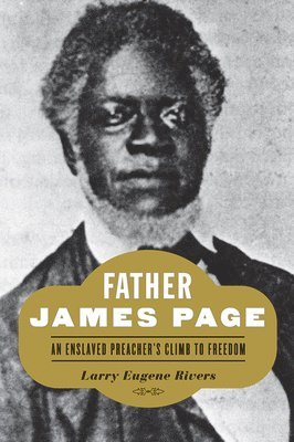 Larry Eugene Rivers - Father James Page, Inbunden