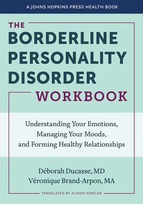 The Borderline Personality Disorder Workbook 1