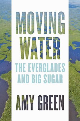 Amy Green - Moving Water, Inbunden