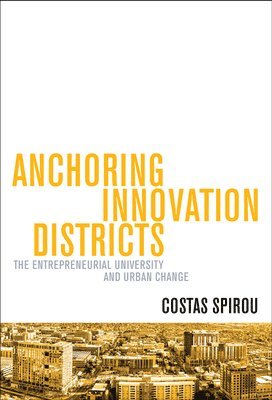 Anchoring Innovation Districts 1