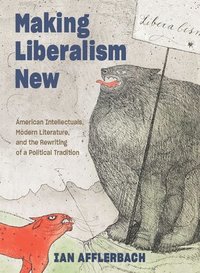 bokomslag Making Liberalism New