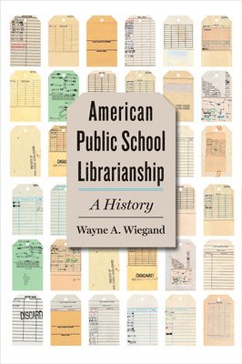 bokomslag American Public School Librarianship