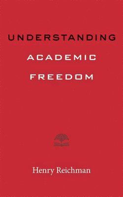 bokomslag Understanding Academic Freedom