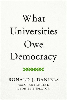 What Universities Owe Democracy 1