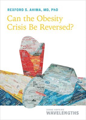 Can the Obesity Crisis Be Reversed? 1