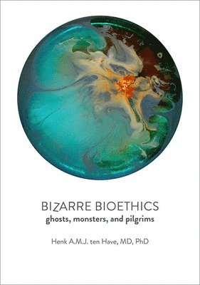 bokomslag Bizarre Bioethics