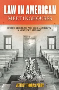 bokomslag Law in American Meetinghouses