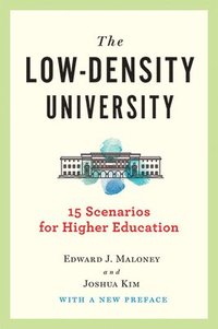 bokomslag The Low-Density University