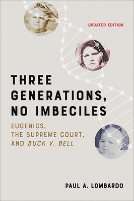 Three Generations, No Imbeciles 1
