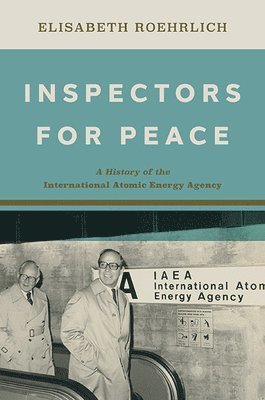 Elisabeth Roehrlich - Inspectors for Peace, Inbunden