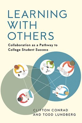 Clifton Conrad, Todd Lundberg - Learning with Others, Inbunden