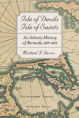 Michael J. Jarvis - Isle of Devils, Isle of Saints, Inbunden