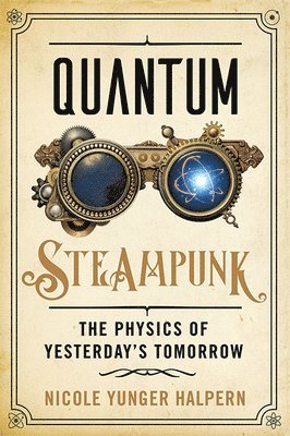 bokomslag Quantum Steampunk