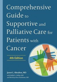 bokomslag Comprehensive Guide to Supportive and Palliative Care for Patients with Cancer