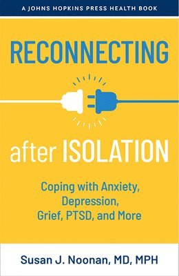 Susan J. Noonan - Reconnecting after Isolation, Inbunden