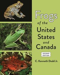 bokomslag Frogs of the United States and Canada
