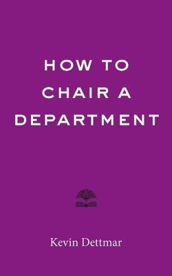 bokomslag How to Chair a Department