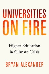 bokomslag Universities on Fire