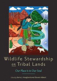 bokomslag Wildlife Stewardship on Tribal Lands