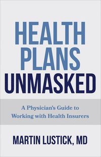 bokomslag Health Plans Unmasked