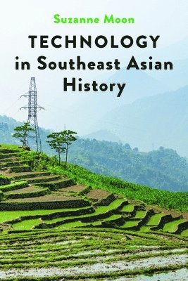bokomslag Technology in Southeast Asian History