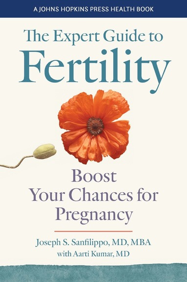 Joseph S. Sanfilippo - Expert Guide to Fertility, Inbunden