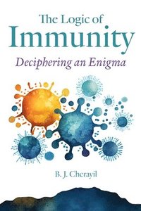 bokomslag Logic of Immunity