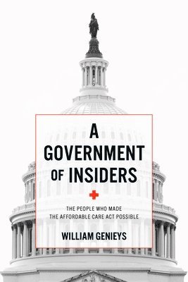 A Government of Insiders 1