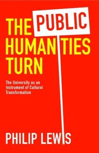 bokomslag The Public Humanities Turn