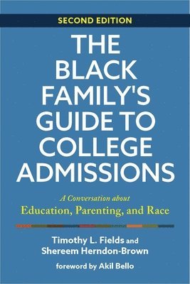 bokomslag The Black Family's Guide to College Admissions