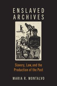 bokomslag Enslaved Archives
