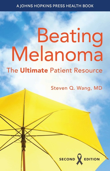 Steven Q. Wang - Beating Melanoma, Häftad