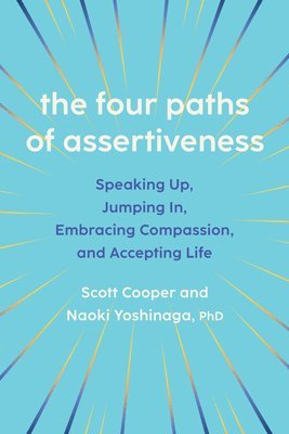Four Paths of Assertiveness