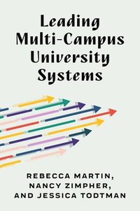 bokomslag Leading Multi-Campus University Systems