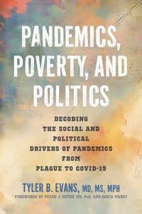 bokomslag Pandemics, Poverty, and Politics