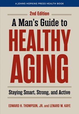 bokomslag A Man's Guide to Healthy Aging