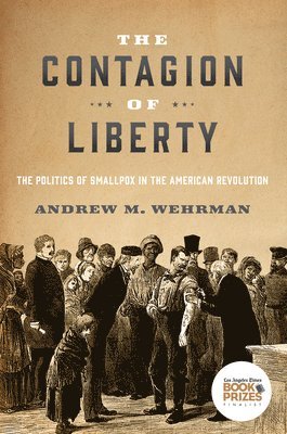 bokomslag Contagion of Liberty