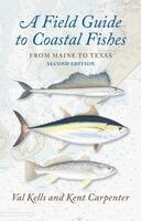Valerie A. Kells, Kent Carpenter - Field Guide to Coastal Fishes, Häftad