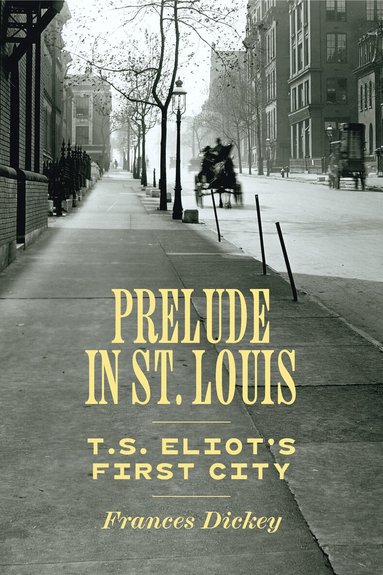 Frances Dickey - Prelude in St. Louis, Häftad
