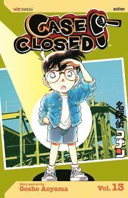 Case Closed, Vol. 13: Volume 13 1