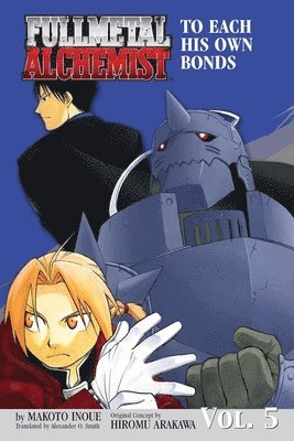 bokomslag Fullmetal Alchemist: The Ties That Bind (Osi)