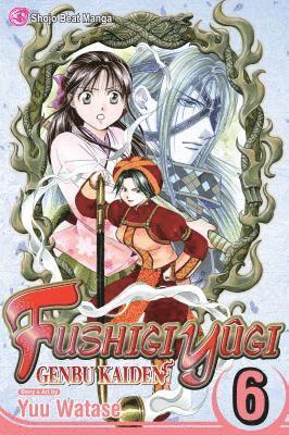 bokomslag Fushigi Yûgi: Genbu Kaiden, Vol. 6