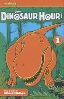 Dinosaur Hour!: Journey Back to the Jurassic... 1