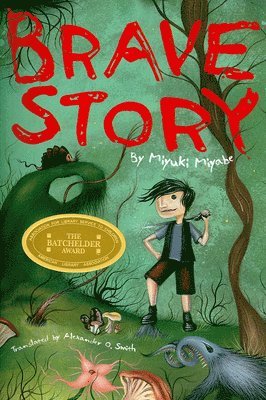 Miyuki Miyabe - Brave Story, Häftad
