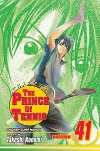 bokomslag The Prince of Tennis, Vol. 41