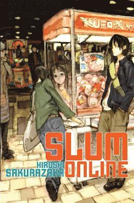 Sakurazaka, H: Slum Online