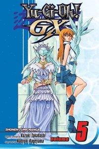 bokomslag Yu-Gi-Oh! GX, Vol. 5