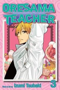 bokomslag Oresama Teacher, Vol. 3: Volume 3