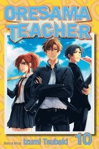 bokomslag Oresama Teacher, Vol. 10: Volume 10